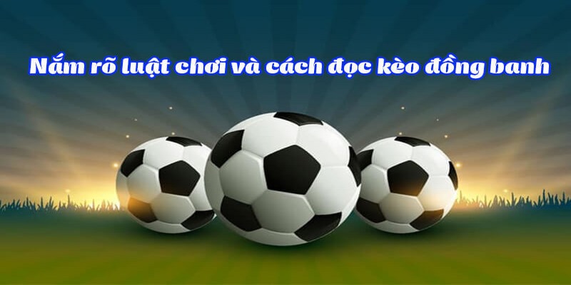 Kèo chấp đồng banh là gì? 188BET nêu khái niệm và chiến lược 1 keo chap dong banh la gi 1