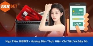 nạp tiền 188BET